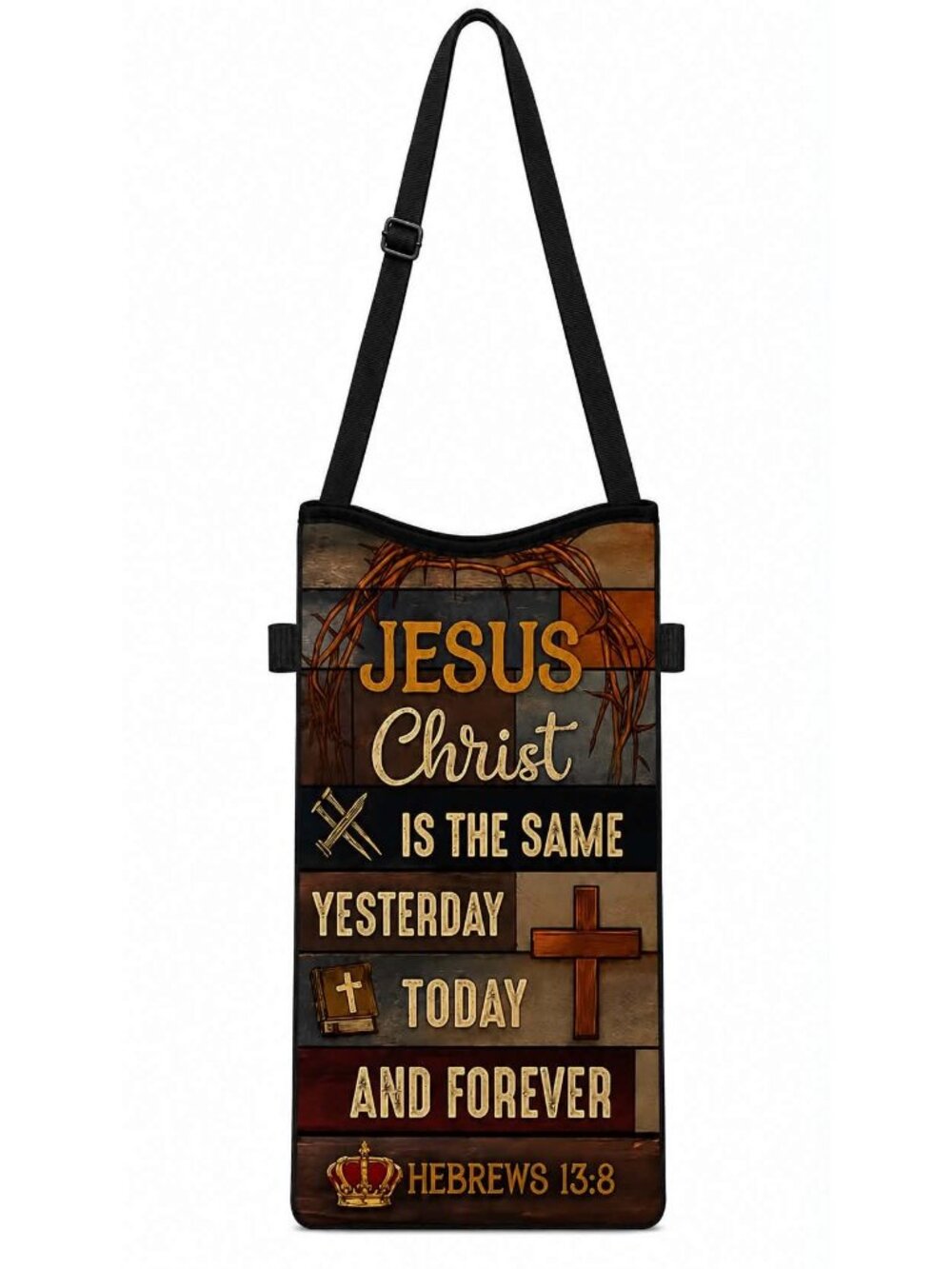 Jesus Christ Crossbody Phone Bag – Hebrews 13:8